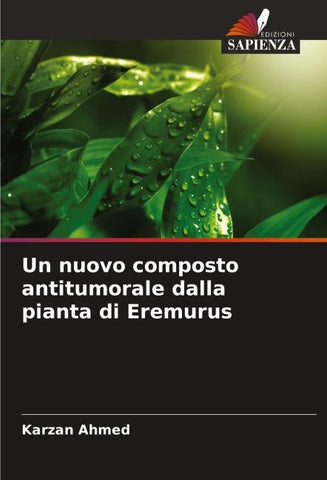 Un nuovo composto antitumorale dalla pianta di Eremurus