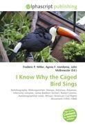 I Know Why the Caged Bird Sings