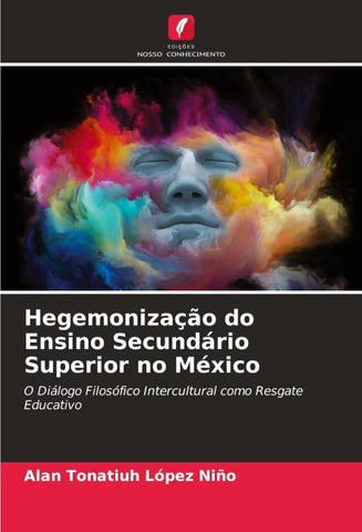 Hegemonização do Ensino Secundário Superior no México