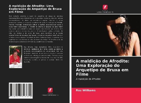 A maldição de Afrodite: Uma Exploração do Arquetipo de Bruxa em Filme