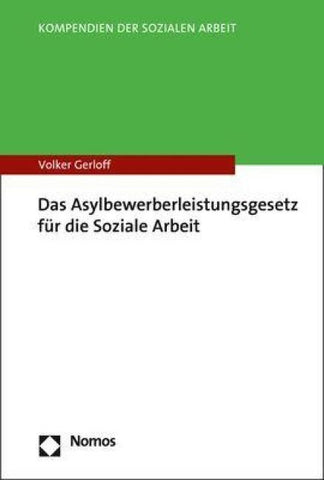 Das Asylbewerberleistungsgesetz für die Soziale Arbeit