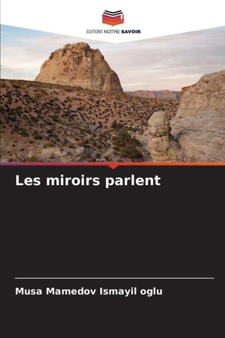 Les miroirs parlent