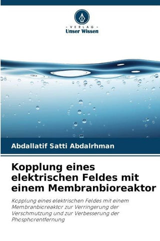 Kopplung eines elektrischen Feldes mit einem Membranbioreaktor