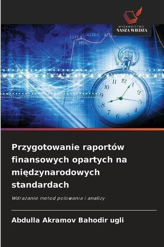 Przygotowanie raportów finansowych opartych na mi¿dzynarodowych standardach