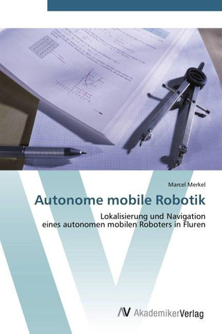Autonome mobile Robotik