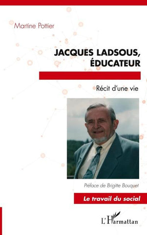 JACQUES LADSOUS, EDUCATEUR