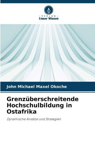 Grenzüberschreitende Hochschulbildung in Ostafrika