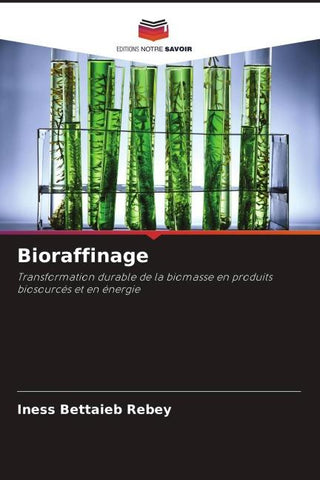 Bioraffinage