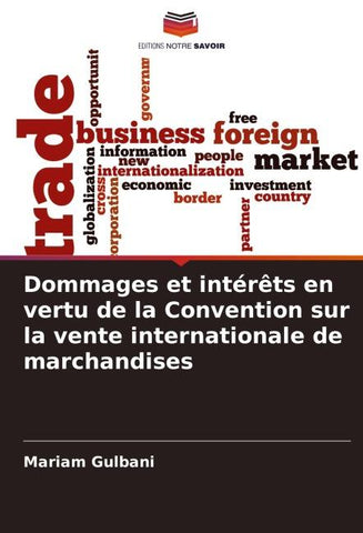 Dommages et intérêts en vertu de la Convention sur la vente internationale de marchandises
