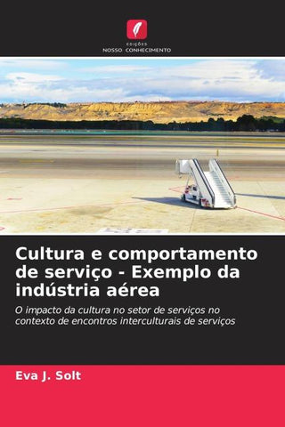 Cultura e comportamento de serviço - Exemplo da indústria aérea