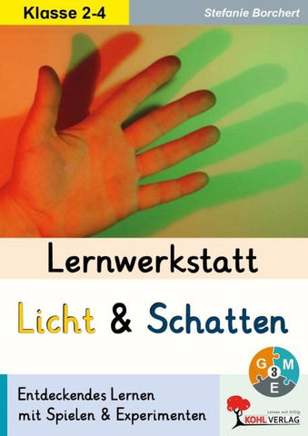 Lernwerkstatt Licht und Schatten