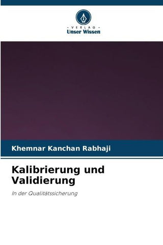 Kalibrierung und Validierung