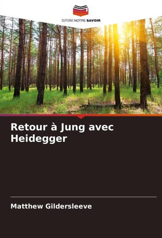 Retour à Jung avec Heidegger