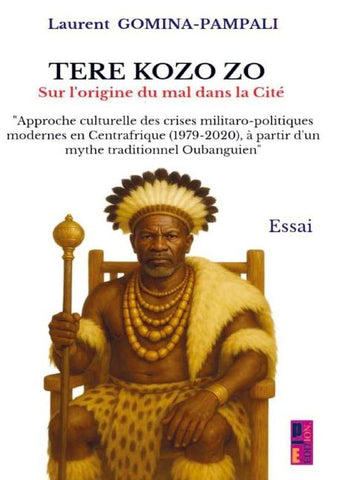 TÈRÈ KOZO ZO sur l'origine du mal dans la Cité