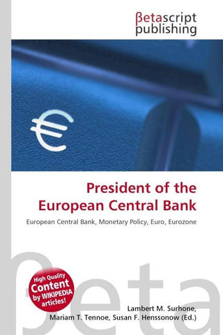 President of the European Central Bank