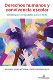 Derechos humanos y convivencia escolar