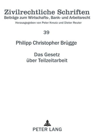 Das Gesetz über Teilzeitarbeit