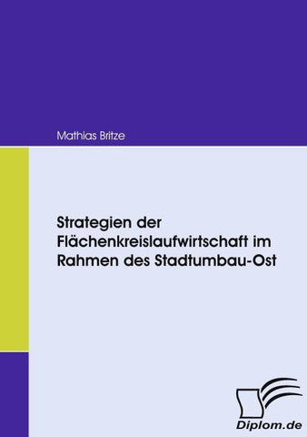 Strategien der Flächenkreislaufwirtschaft im Rahmen des Stadtumbau-Ost
