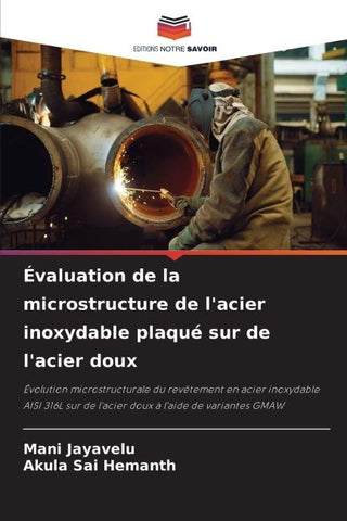 Évaluation de la microstructure de l'acier inoxydable plaqué sur de l'acier doux