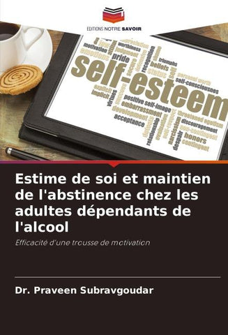 Estime de soi et maintien de l'abstinence chez les adultes dépendants de l'alcool