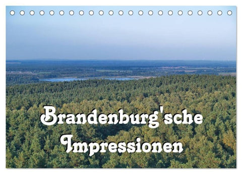 Brandenburg'sche Impressionen (Tischkalender 2026 DIN A5 quer), CALVENDO Monatskalender