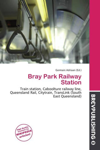 Bray Park Railway Station