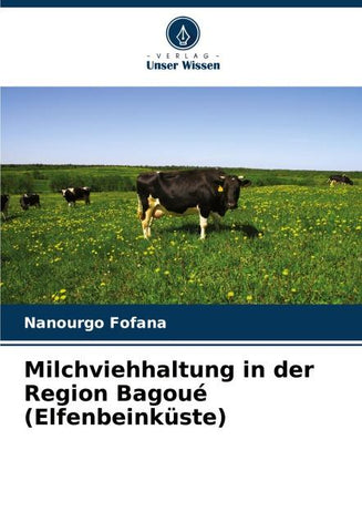 Milchviehhaltung in der Region Bagoué (Elfenbeinküste)