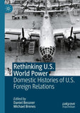Rethinking U.S. World Power