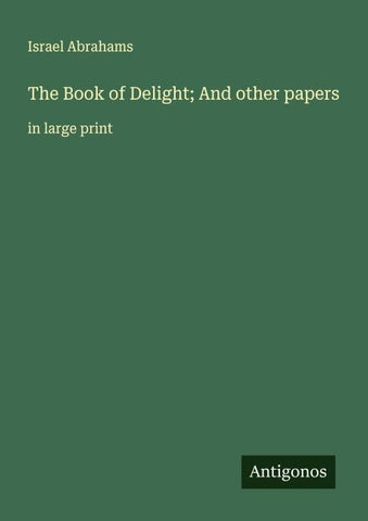The Book of Delight; And other papers