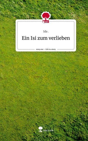 Ein Isi zum verlieben. Life is a Story - story.one