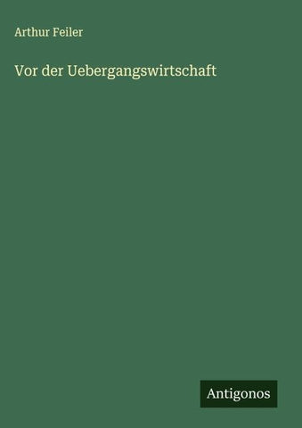 Vor der Uebergangswirtschaft