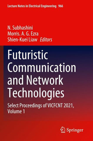 Futuristic Communication and Network Technologies