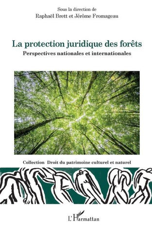 La protection juridique des forêts