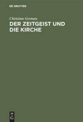 Der Zeitgeist und die Kirche