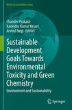 Sustainable Development Goals Towards Environmental Toxicity and Green Chemistry