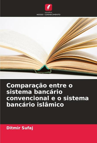 Comparação entre o sistema bancário convencional e o sistema bancário islâmico
