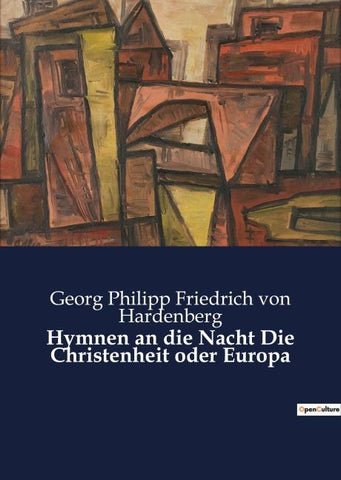 Hymnen an die Nacht Die Christenheit oder Europa
