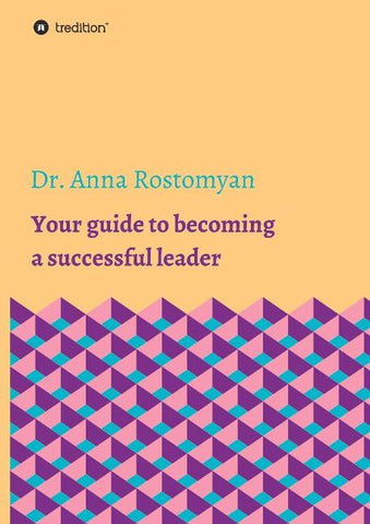 Your guide to becoming a successful leader