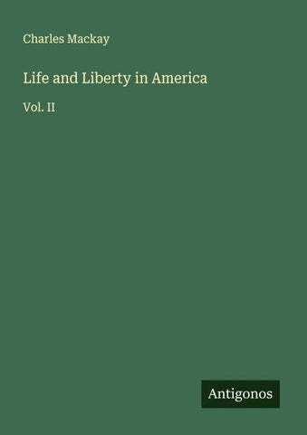 Life and Liberty in America