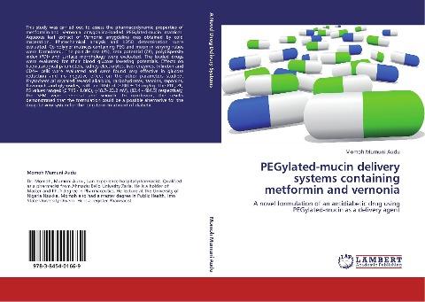 PEGylated-mucin delivery systems containing metformin and vernonia