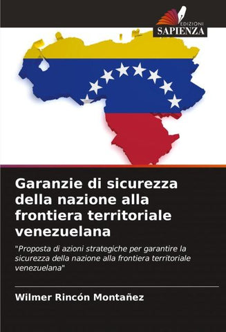 Garanzie di sicurezza della nazione alla frontiera territoriale venezuelana
