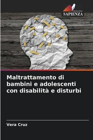 Maltrattamento di bambini e adolescenti con disabilità e disturbi