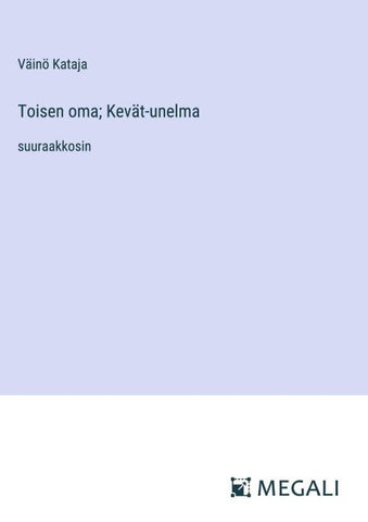 Toisen oma; Kevät-unelma