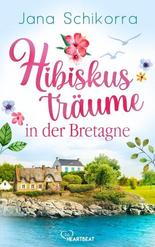 Hibiskusträume in der Bretagne