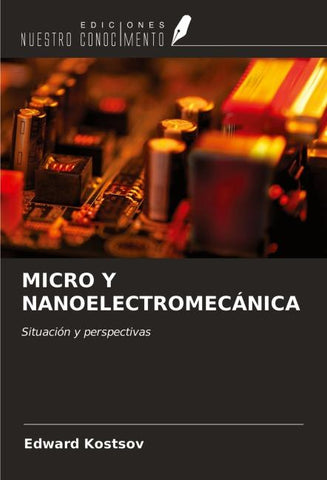 MICRO Y NANOELECTROMECÁNICA