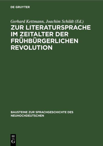 Zur Literatursprache im Zeitalter der frühbürgerlichen Revolution