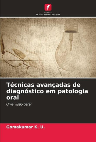 Técnicas avançadas de diagnóstico em patologia oral