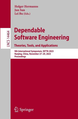 Dependable Software Engineering. Theories, Tools, and Applications