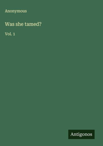 Was she tamed?
