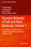 Dynamic Behavior of Soft and Hard Materials, Volume 3